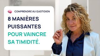 8 MANIÈRES PUISSANTES de vaincre la timidité [upl. by Reel]