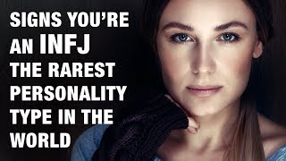 15 Signs Youre An INFJ  The Worlds Rarest Personality Type [upl. by Moonier59]