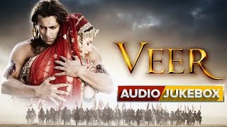 Veer  Jukebox Full Songs  Salman Khan amp Zarine Khan [upl. by Walli]