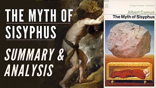 The Myth of Sisyphus Summary amp Analysis Albert Camus amp Absurdism Philosophy [upl. by Theo549]