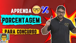 Aprenda como Gabaritar PORCENTAGEM em Concursos  Felippe Loureiro [upl. by Cod]