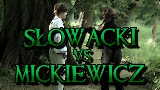 Wielkie Konflikty  odc4 quotSłowacki vs Mickiewiczquot [upl. by Stoffel]