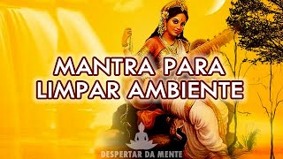 Mantra Para Purificar o Ambiente e Atrair Boas Energias [upl. by Troy]