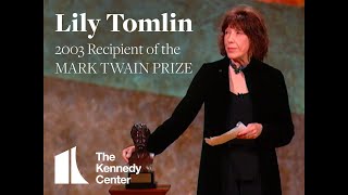 Lily Tomlin Acceptance Speech  2003 Mark Twain Prize [upl. by Pang]