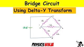 Bridge Circuit Equivalent Resistance using DeltaY Transform [upl. by Siegel737]