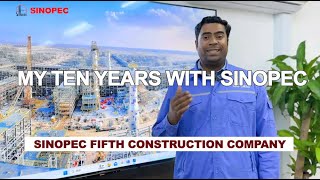 My Ten Years with SINOPEC [upl. by Alim585]