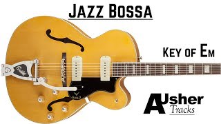 Jazz Bossa Nova in E minor  Guitar Jam Track [upl. by Luke]