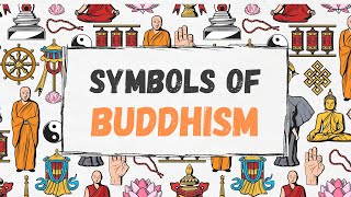 WHAT ARE THE SYMBOLS OF BUDDHISM   BUDDHISM [upl. by Yelahc]