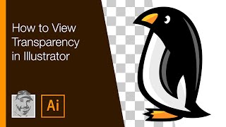 How to View Transparency in Illustrator [upl. by Eednar415]