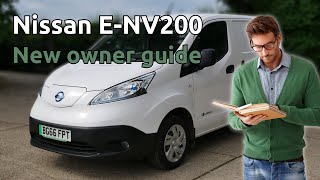 Nissan ENV200 beginners or new owners guide on how to use your new electric van [upl. by Aidnac556]