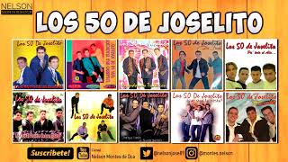 Los 50 de Joselito │Lo mejor de mejor [upl. by Enitsirc525]