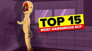 Top 15 Most Dangerous SCP Monsters in Containment SCP Animation Compilation [upl. by Tail]