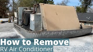 RV Air Conditioner  How to Remove [upl. by Merrile22]