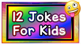 12 Silly Jokes for Kids 2019 [upl. by Yrahk]