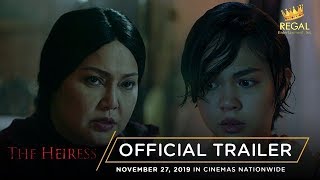 The Heiress Official Trailer Opens November 27 in Cinemas Nationwide [upl. by Dorolice]