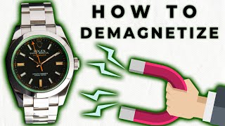 HOW TO Demagnetize My Watch Magnetism and Watches Explained [upl. by Azil]