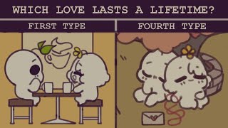 7 Types of Love But Only One Lasts a Lifetime [upl. by Saks252]