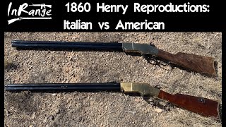 1860 Henry Reproductions Italian vs American [upl. by Lowrance]