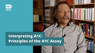 Interpreting A1C Principles of the A1C Assay [upl. by Francisca]