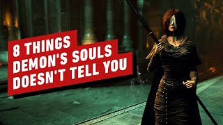 8 Things Demons Souls Doesnt Tell You [upl. by Sylvanus]