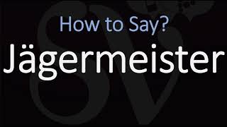 How to Pronounce Jägermeister CORRECTLY [upl. by Laughlin]