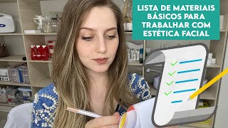 LISTA com 13 Materiais básicos para estética facial [upl. by Halsey752]