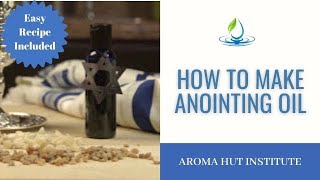 How To Make Anointing Oil With Frankincense and Myrrh  Oils of the Bible [upl. by Kesley]