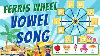 Ferris Wheel Vowel Song I Kindergarten I Beginning Reading I Remediation Sing Spell Write Read [upl. by Yllak]