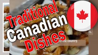 10 Traditional Canadian Dishes You MustTry [upl. by Sesilu]