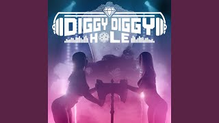 Diggy Diggy Hole Dance Remix [upl. by Alameda]