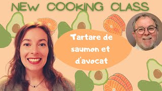 New Cooking Class In French  Tartare De Saumon Et Davocat [upl. by Wanfried]