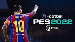 eFootball PES 2022 Official Trailer  NEXT GEN Unreal Engine [upl. by Anirrak]