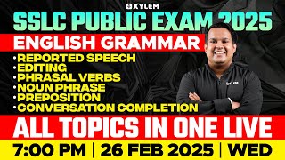 SSLC Public Exam 2025 English Grammar  All Topics In One Live  Xylem SSLC [upl. by Orelee]