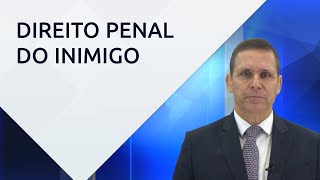 A teoria do “Direito Penal do Inimigo” – com Prof Fernando Capez [upl. by Curr]