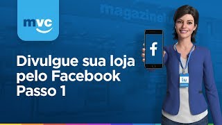 Começando a divulgar a loja no Facebook [upl. by Aytnahs100]