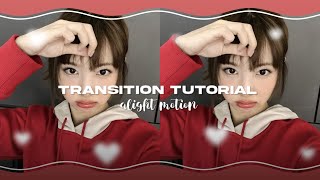 Transition Tutorial  Alight Motion [upl. by Newel]