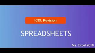 ICDL Spreadsheets Ms Excel 2016 Exams diagnostics Revision [upl. by Nivel]