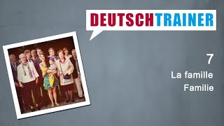 Allemand pour débutants A1A2  Deutschtrainer La famille [upl. by Octavia817]