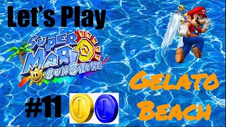 Let’s Play Super Mario Sunshine 11 Gelato Beach 100Blue Coin Hunting [upl. by Anawik]