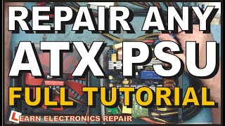 How To Repair ATX PSU The Full Tutorial Computer Power Supply Repair [upl. by Namzaj]