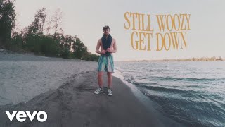 Still Woozy  Get Down Lyric Video [upl. by Timmy]