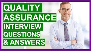 QUALITY ASSURANCE Interview Questions And Answers QA Interview Questions [upl. by Adiaj]