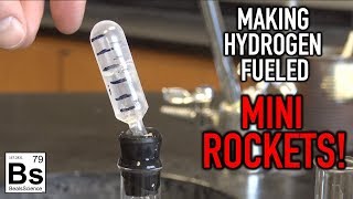 Making Hydrogen Fueled MiniRockets [upl. by Abla835]