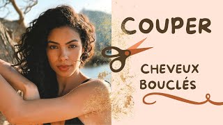 COMMENT COUPER SES CHEVEUX BOUCLÉS  CURLY HAIR  METHODE À LA MAISON [upl. by Gine]