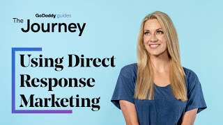 Using Direct Response Marketing to Attract More Customers  The Journey [upl. by Randee]