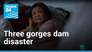 Chinas Three Gorges Dam the disaster project  Revisited • FRANCE 24 English [upl. by Eciruam]