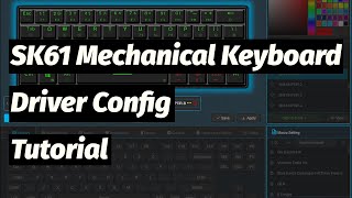 Epomaker SK61 Mechanical Keyboard Driver Software Tutorial [upl. by Halle]