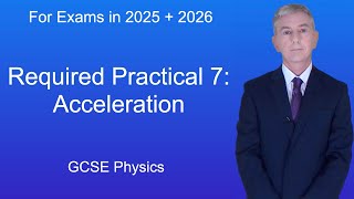 GCSE Physics Revision quotRequired Practical 7 Accelerationquot [upl. by Boigie]