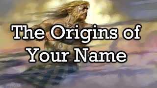 The Meaning Behind Your Name [upl. by Sello]