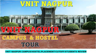 VNIT NAGPUR CAMPUS amp HOSTEL TOUR [upl. by Daffie]